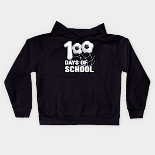 100 Days of School Soccer Coach Soccer Student Soccer Kids Kids Hoodie